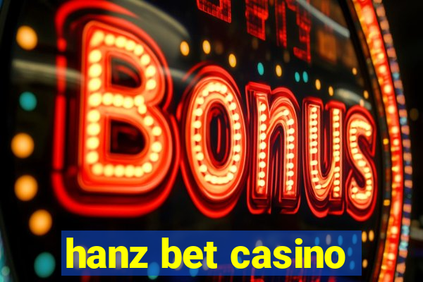 hanz bet casino